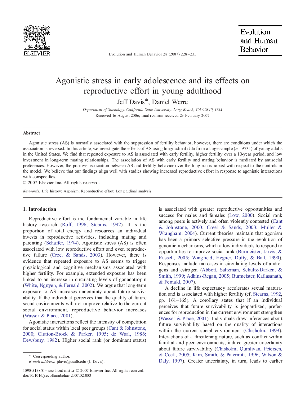 Agonistic stress in early adolescence and its effects on reproductive effort in young adulthood