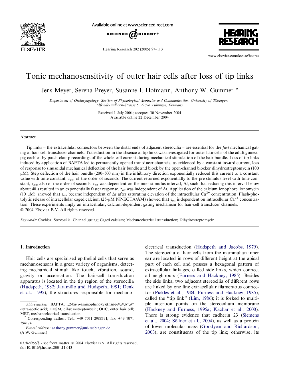 Tonic mechanosensitivity of outer hair cells after loss of tip links