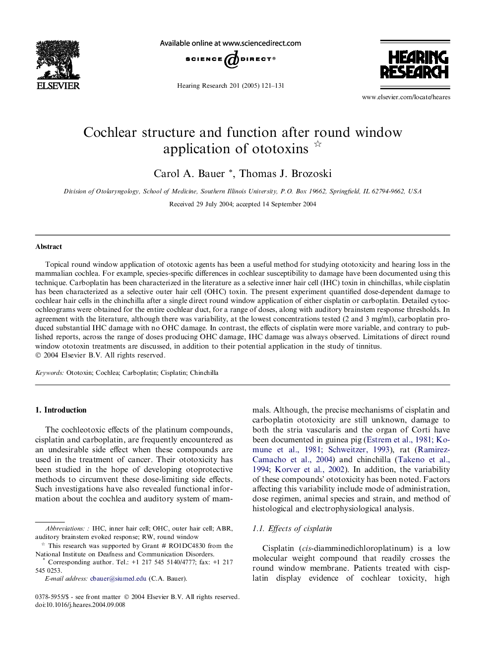 Cochlear structure and function after round window application of ototoxins