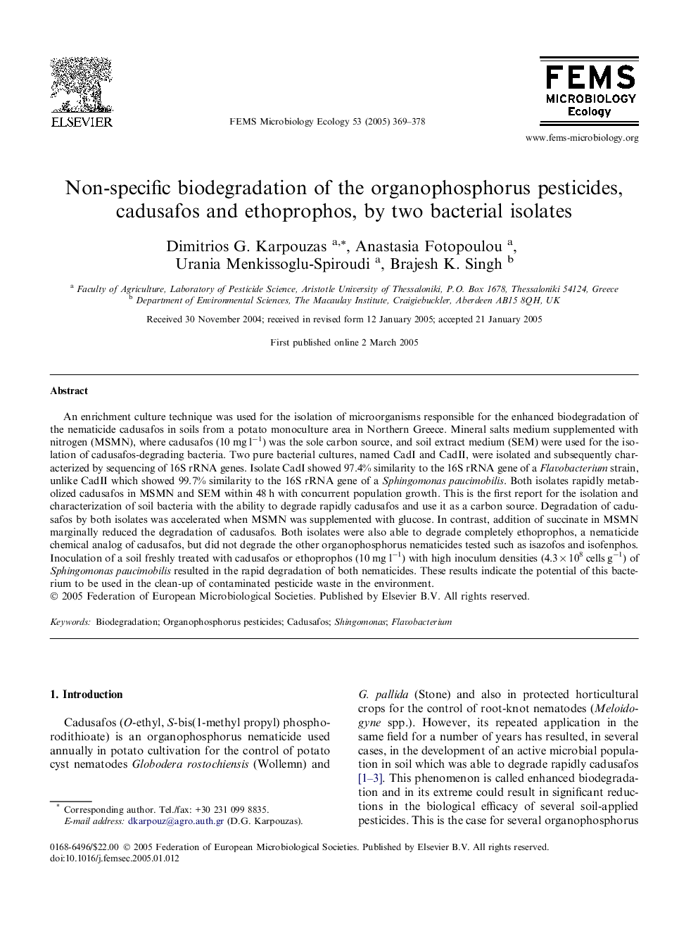 Non-specific biodegradation of the organophosphorus pesticides, cadusafos and ethoprophos, by two bacterial isolates