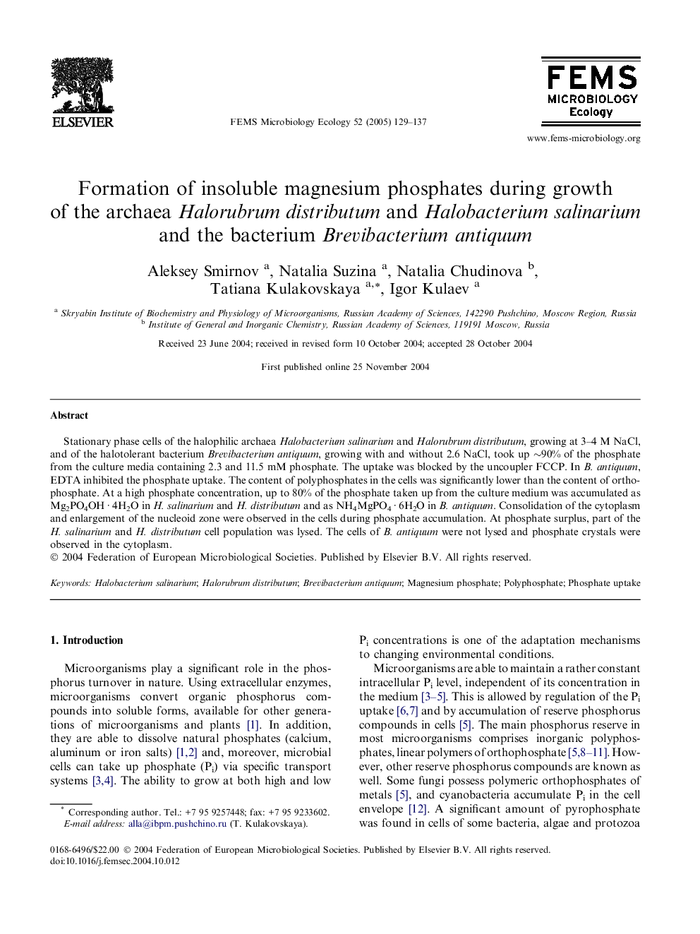 Formation of insoluble magnesium phosphates during growth of the archaea Halorubrum distributum and Halobacterium salinarium and the bacterium Brevibacterium antiquum