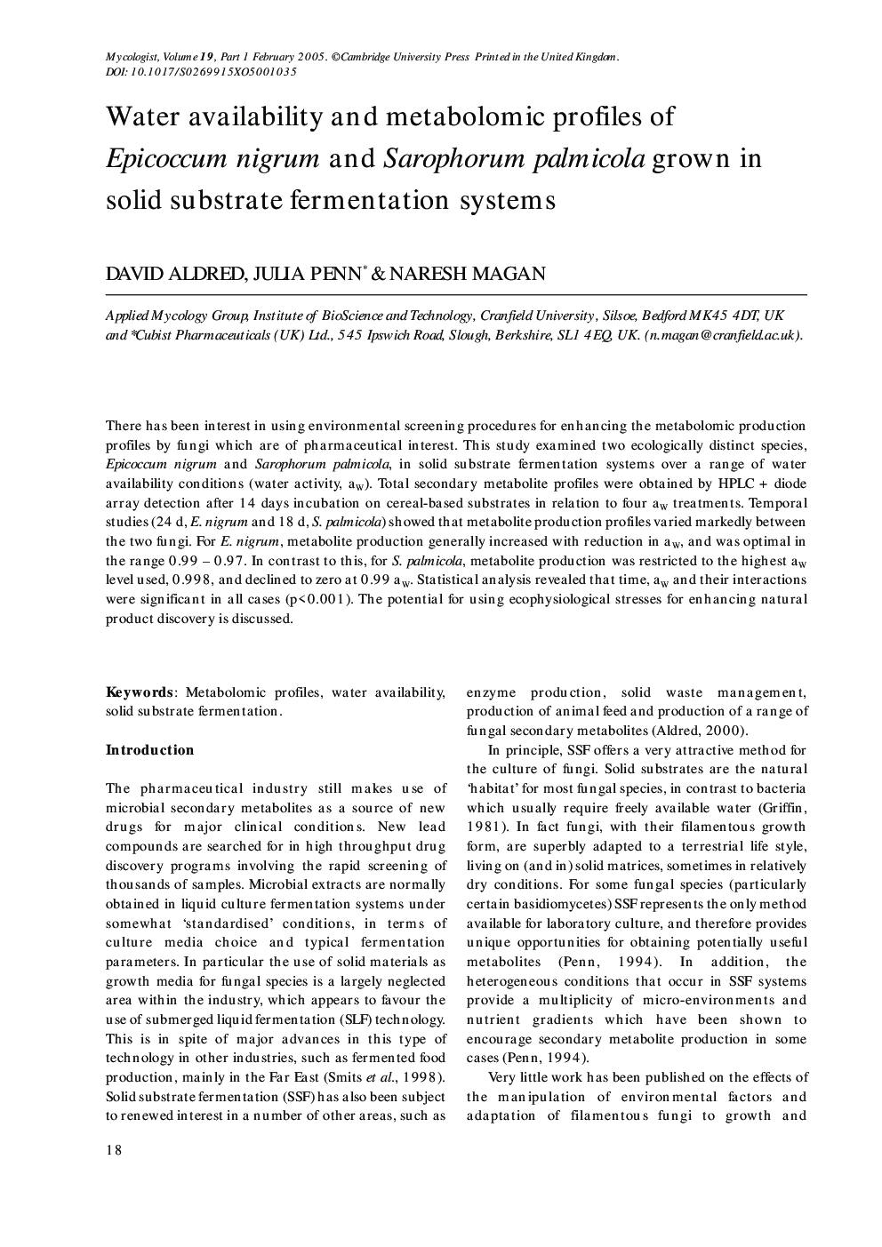 Water availability and metabolomic profiles of Epicoccum nigrum and Sarophorum palmicola grown in solid substrate fermentation systems