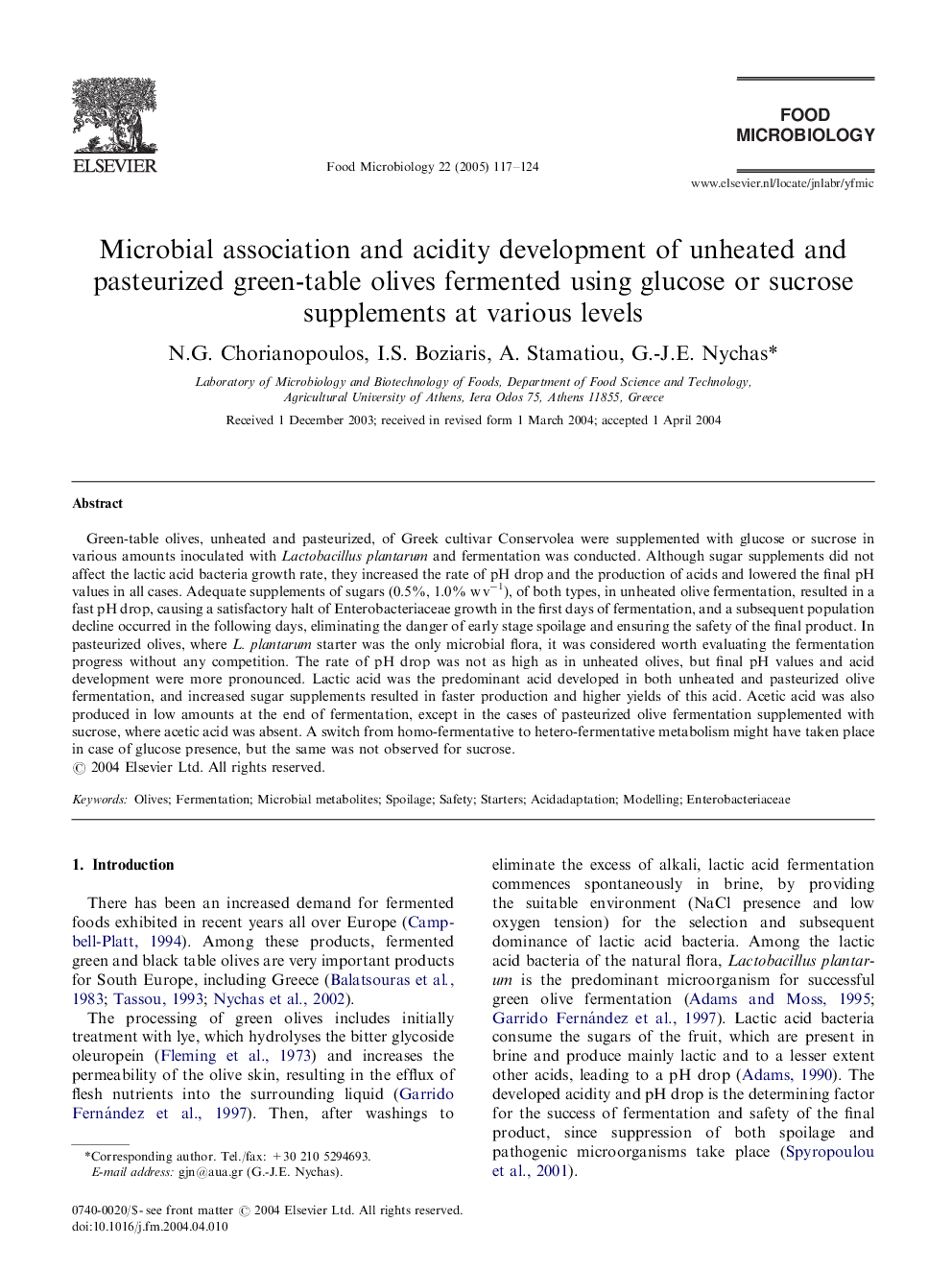 Microbial association and acidity development of unheated and pasteurized green-table olives fermented using glucose or sucrose supplements at various levels