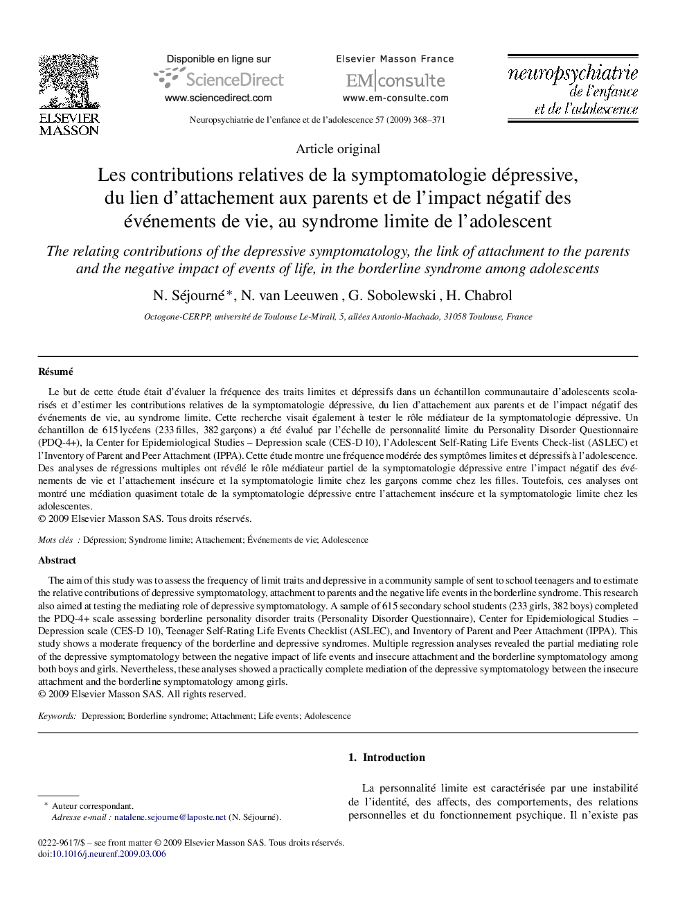 Les contributions relatives de la symptomatologie dépressive, du lien d’attachement aux parents et de l’impact négatif des événements de vie, au syndrome limite de l’adolescent