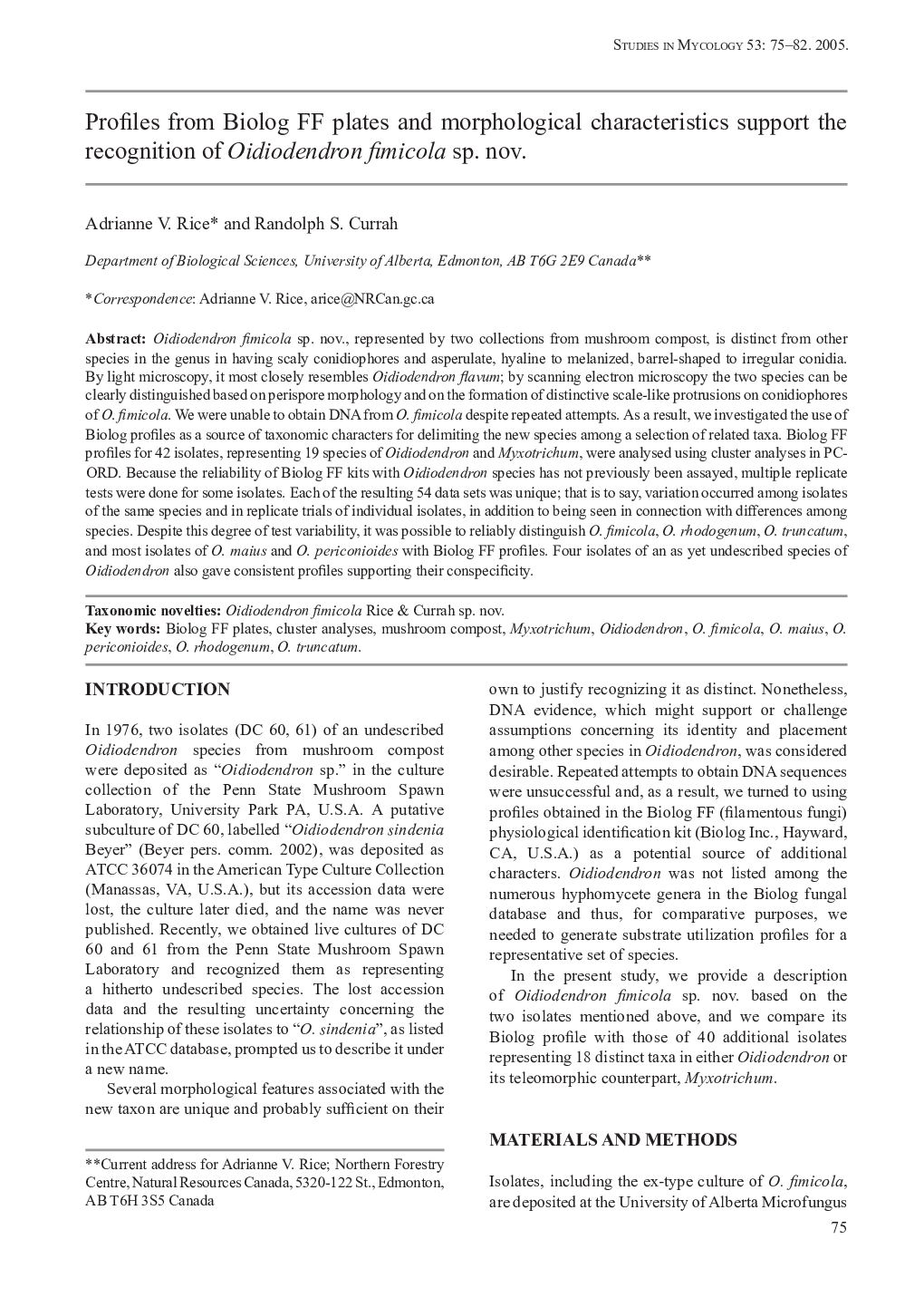 Profiles from Biolog FF plates and morphological characteristics support the recognition of Oidiodendron fimicola sp. nov.