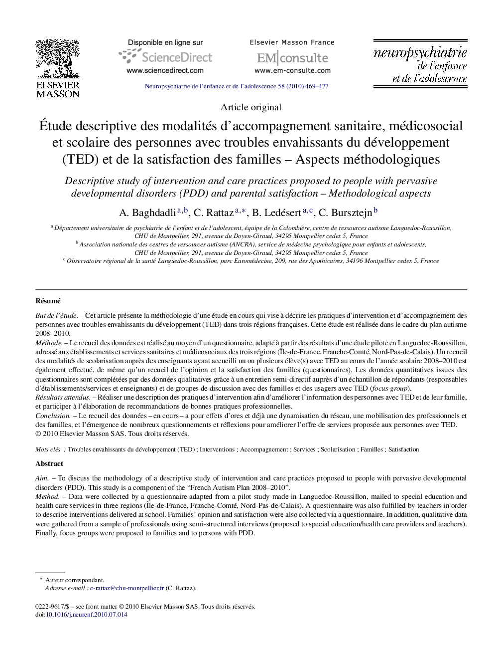 Étude descriptive des modalités d’accompagnement sanitaire, médicosocial et scolaire des personnes avec troubles envahissants du développement (TED) et de la satisfaction des familles – Aspects méthodologiques