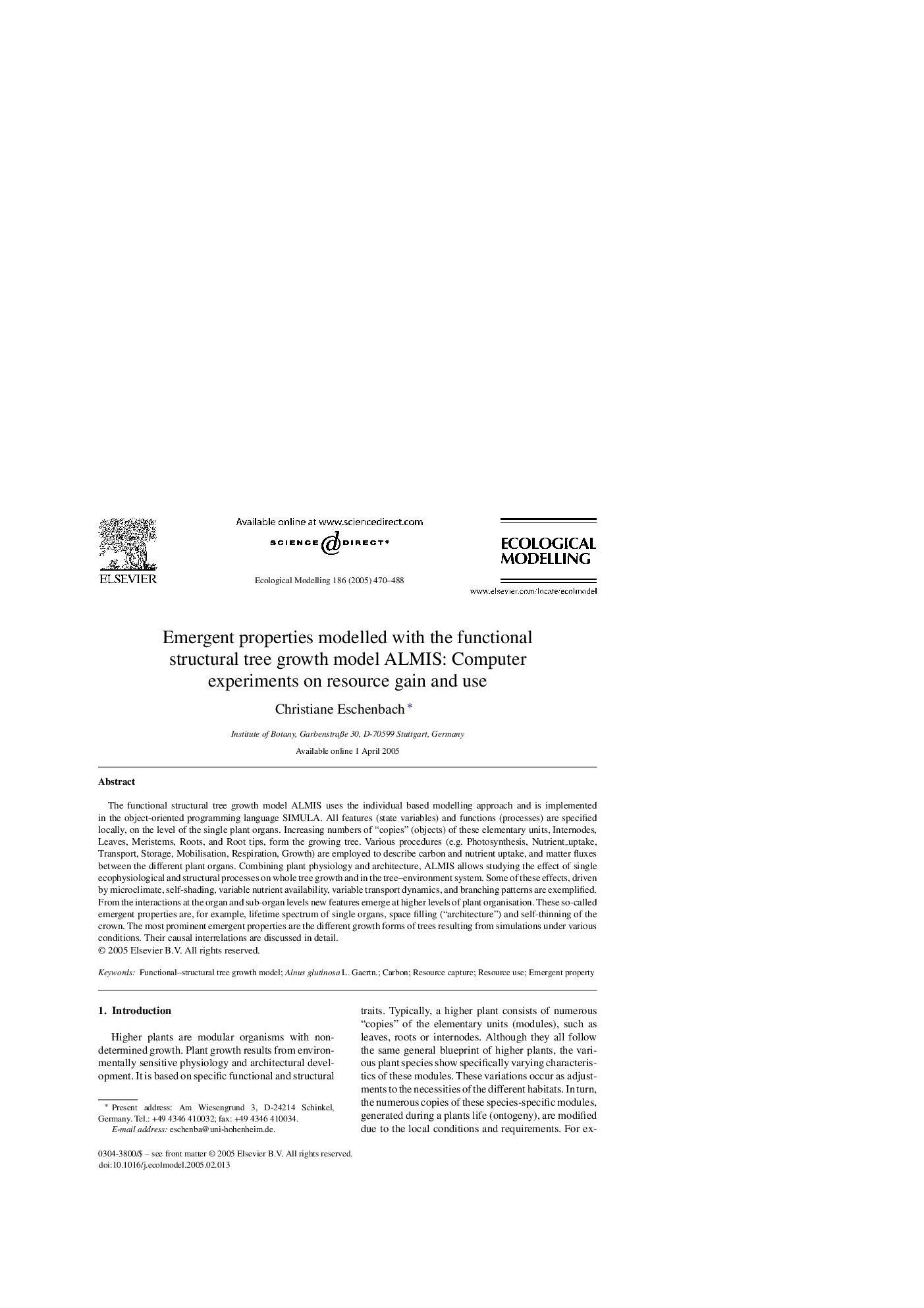 Emergent properties modelled with the functional structural tree growth model ALMIS: Computer experiments on resource gain and use