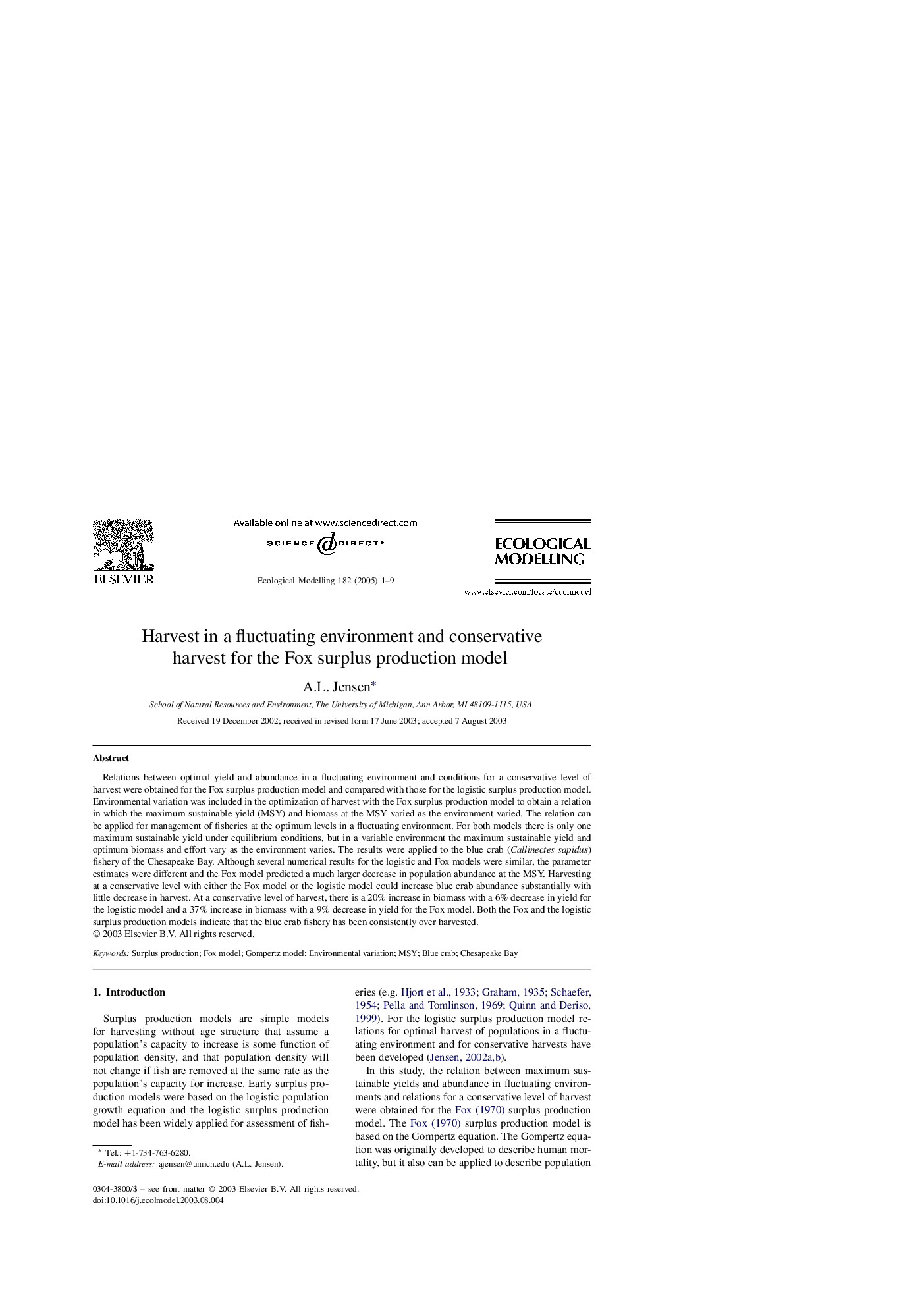 Harvest in a fluctuating environment and conservative harvest for the Fox surplus production model