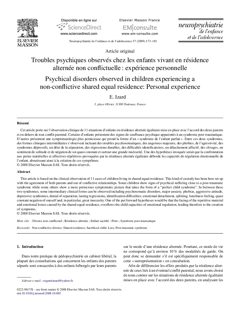 Troubles psychiques observés chez les enfants vivant en résidence alternée non conflictuelle : expérience personnelle