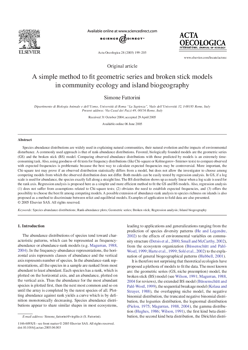 A simple method to fit geometric series and broken stick models in community ecology and island biogeography