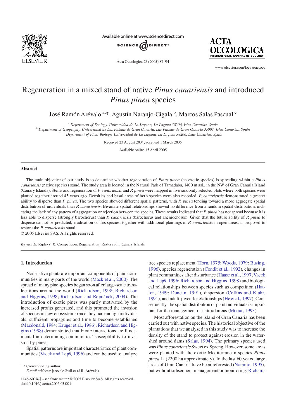 Regeneration in a mixed stand of native Pinus canariensis and introduced Pinus pinea species