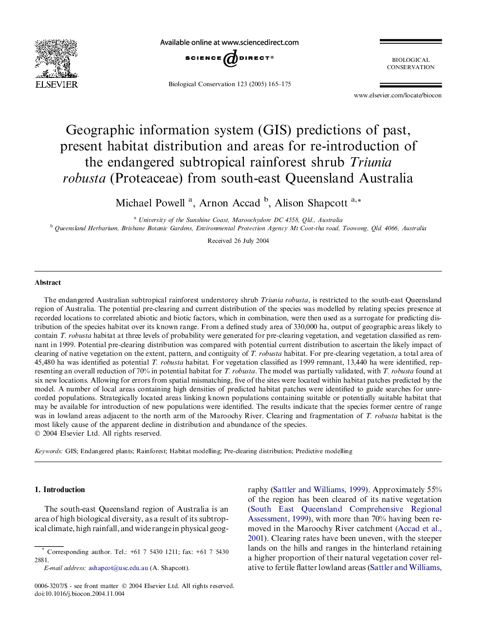 Geographic information system (GIS) predictions of past, present habitat distribution and areas for re-introduction of the endangered subtropical rainforest shrub Triunia robusta (Proteaceae) from south-east Queensland Australia