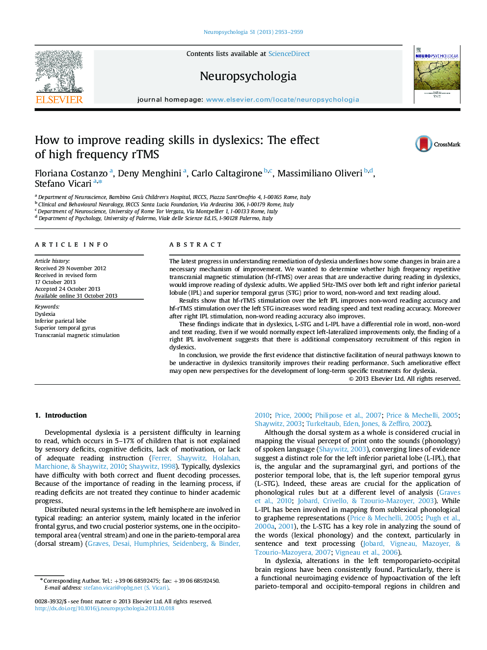 How to improve reading skills in dyslexics: The effect of high frequency rTMS