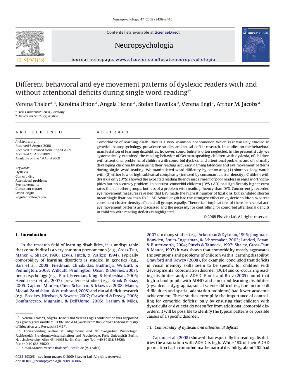 Different behavioral and eye movement patterns of dyslexic readers with and without attentional deficits during single word reading 