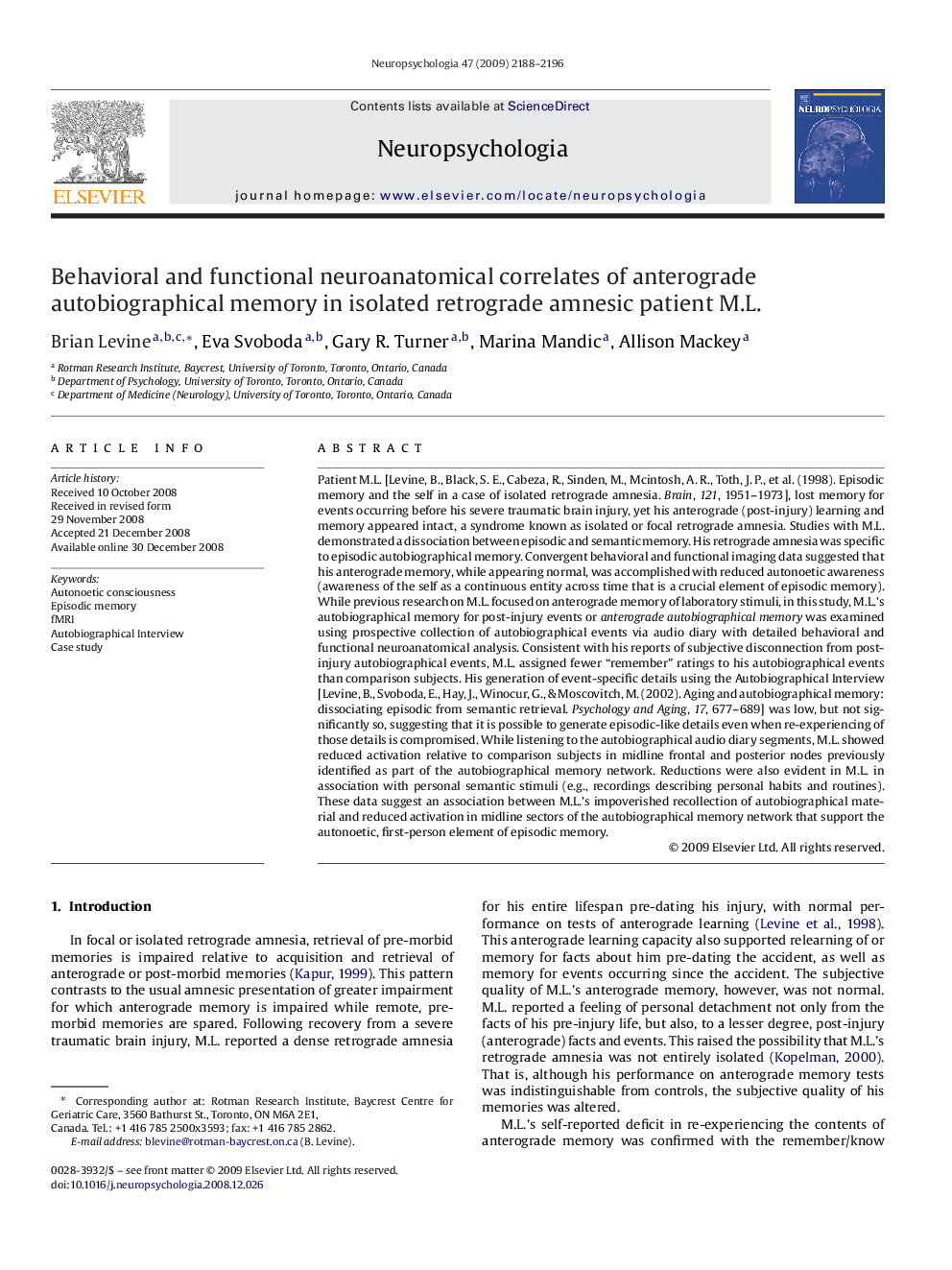 Behavioral and functional neuroanatomical correlates of anterograde autobiographical memory in isolated retrograde amnesic patient M.L.