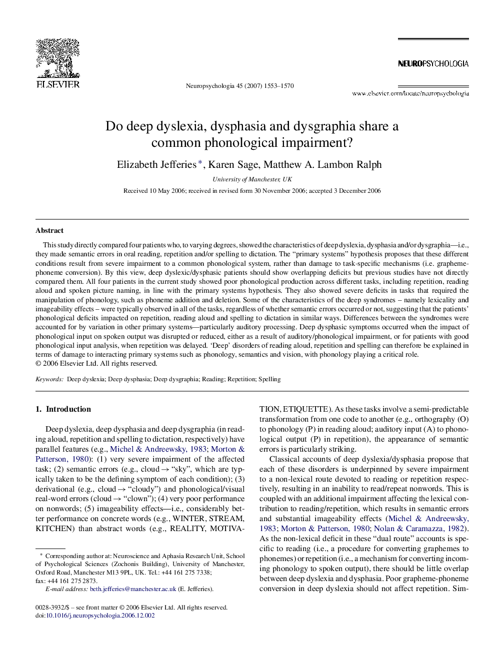 Do deep dyslexia, dysphasia and dysgraphia share a common phonological impairment?