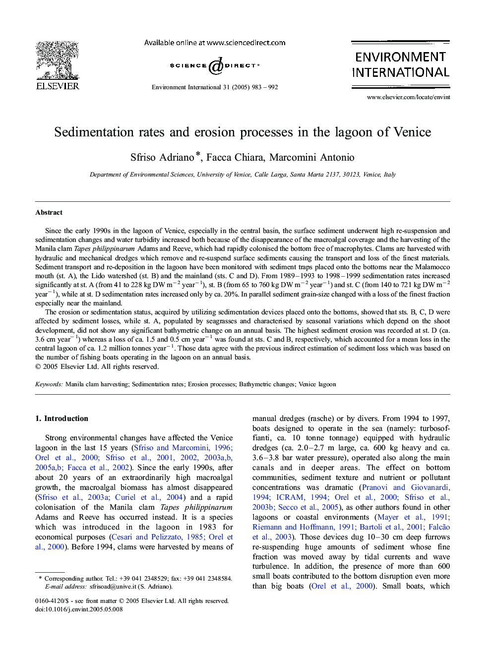 Sedimentation rates and erosion processes in the lagoon of Venice