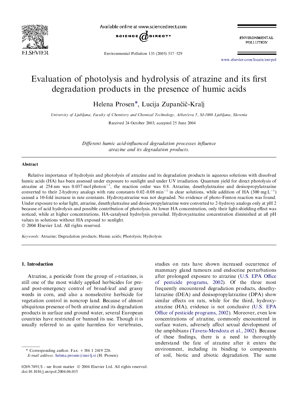 Evaluation of photolysis and hydrolysis of atrazine and its first degradation products in the presence of humic acids