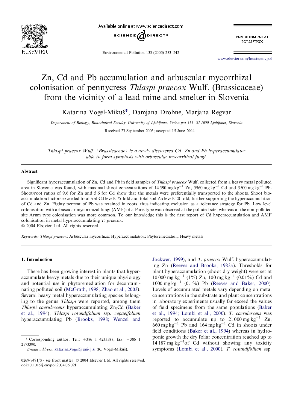 عکس صفحه اول مقاله: Zn, Cd and Pb accumulation and arbuscular mycorrhizal colonisation of pennycress Thlaspi praecox Wulf. (Brassicaceae) from the vicinity of a lead mine and smelter in Slovenia Zn, Cd and Pb accumulation and arbuscular mycorrhizal colonisation of pennycress Thlaspi praecox Wulf. (Brassicaceae) from the vicinity of a lead mine and smelter in Slovenia