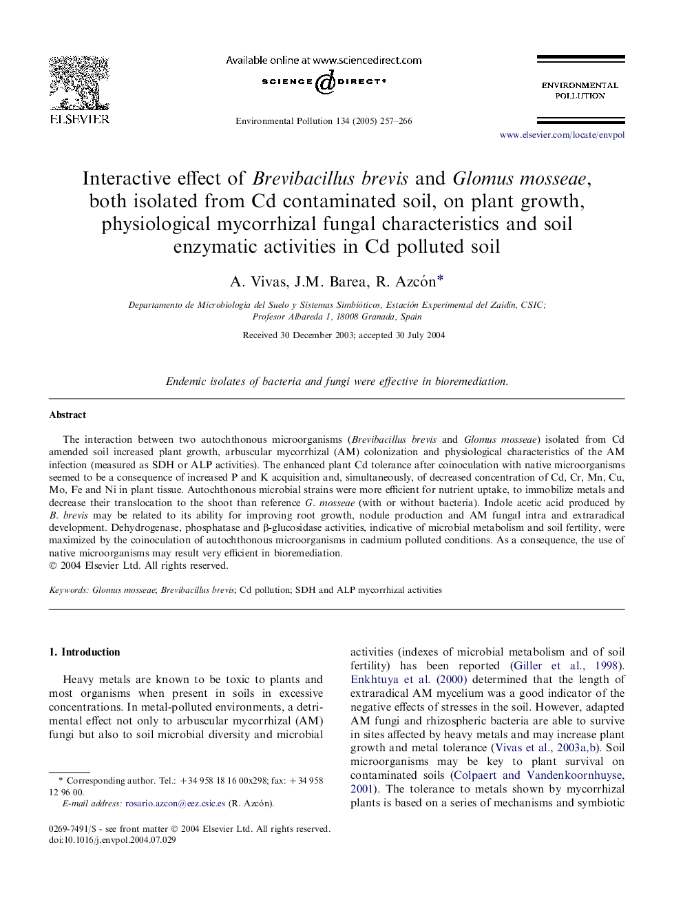 Interactive effect of Brevibacillus brevis and Glomus mosseae, both isolated from Cd contaminated soil, on plant growth, physiological mycorrhizal fungal characteristics and soil enzymatic activities in Cd polluted soil