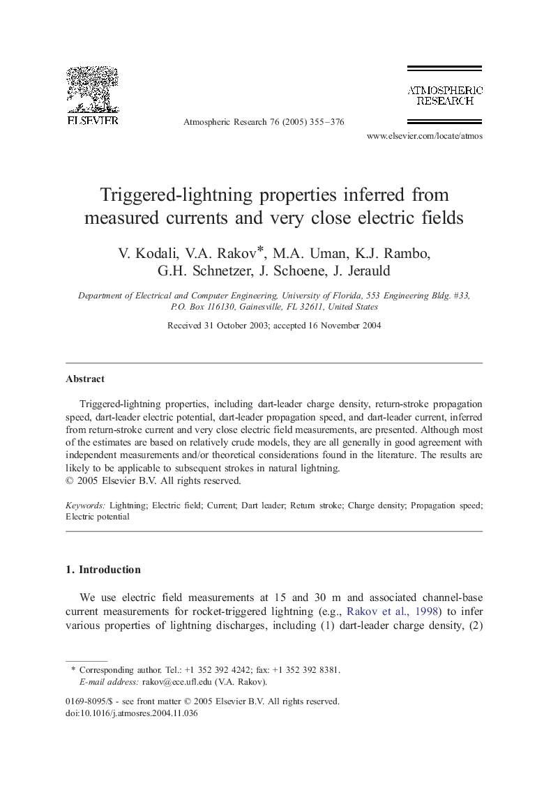 Triggered-lightning properties inferred from measured currents and very close electric fields