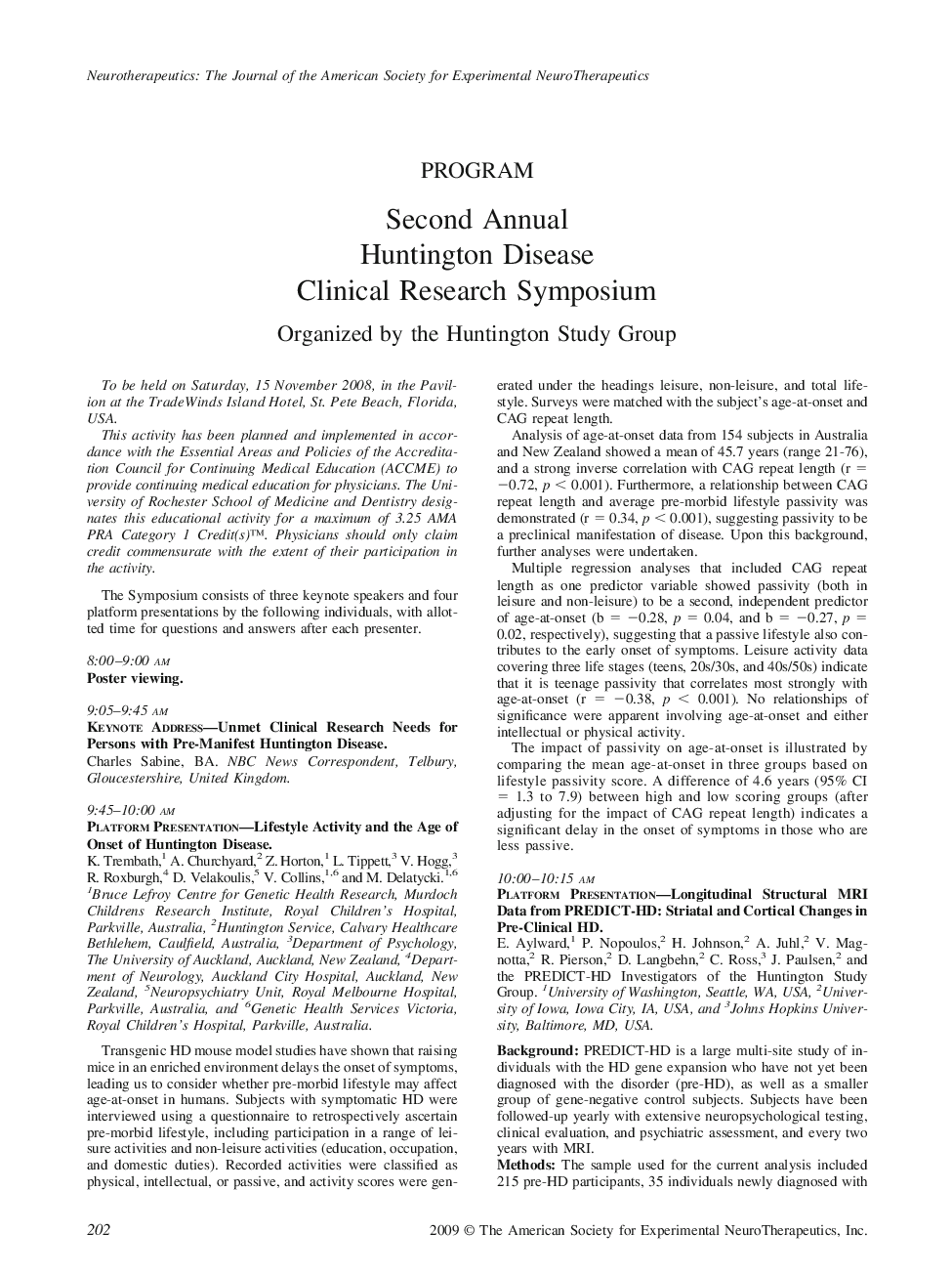 عکس صفحه اول مقاله: Keynote Address-Unmet Clinical Research Needs for Persons with Pre-Manifest Huntington Disease Keynote Address-Unmet Clinical Research Needs for Persons with Pre-Manifest Huntington Disease