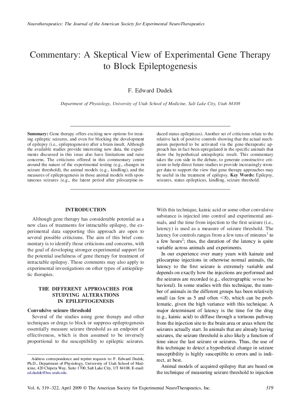 Commentary: A Skeptical View of Experimental Gene Therapy to Block Epileptogenesis