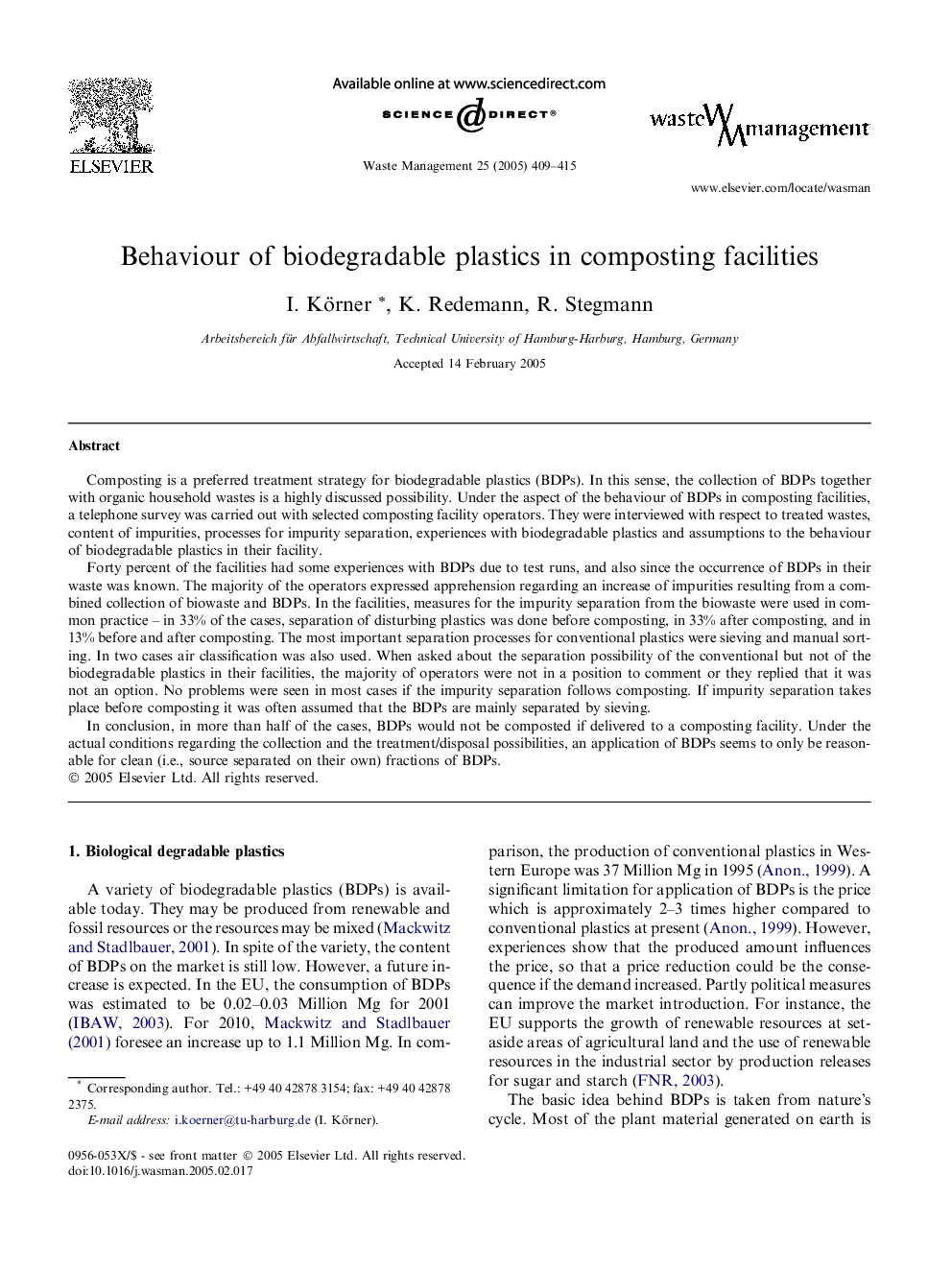 Behaviour of biodegradable plastics in composting facilities