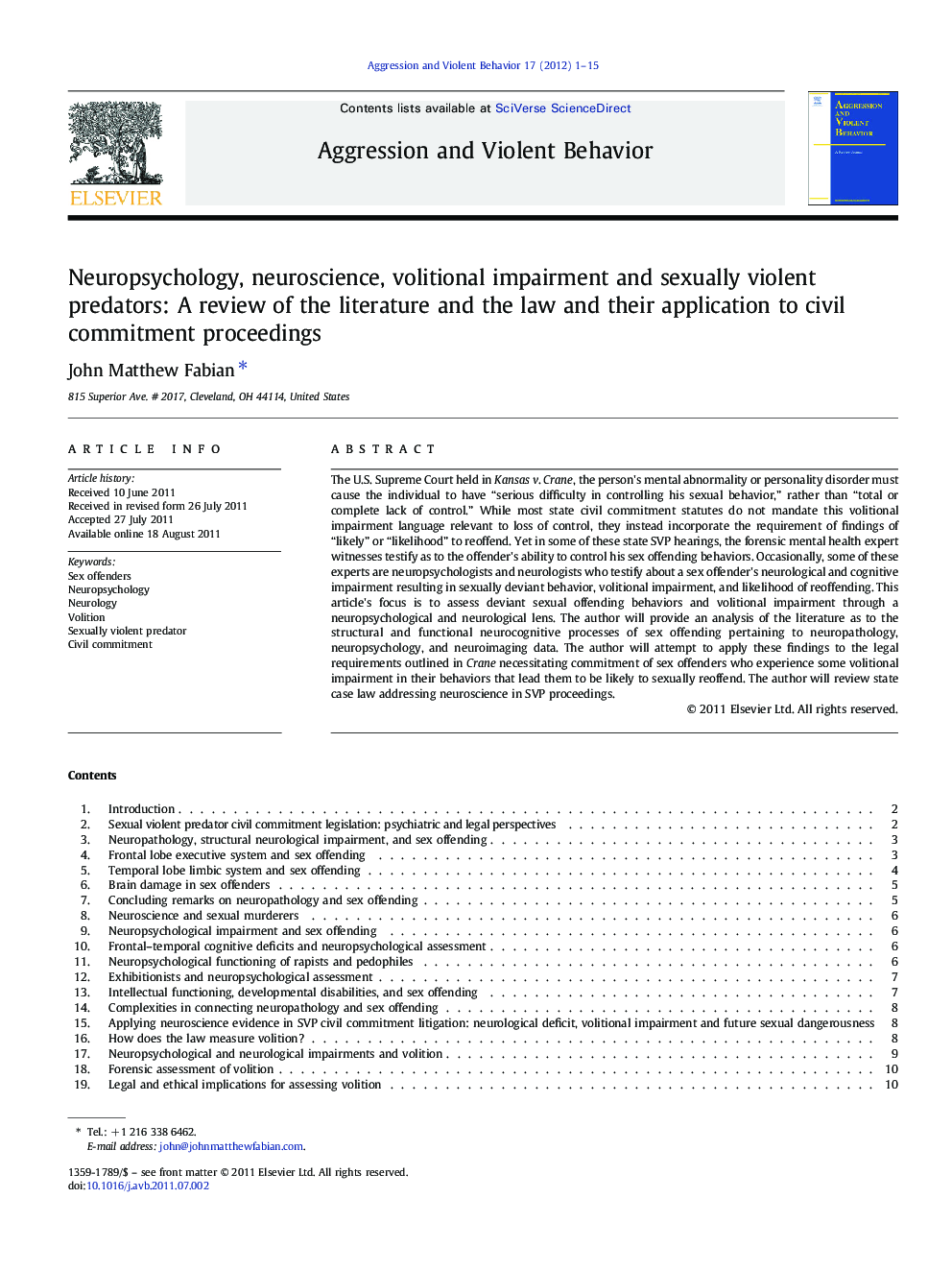 Neuropsychology, neuroscience, volitional impairment and sexually violent predators: A review of the literature and the law and their application to civil commitment proceedings