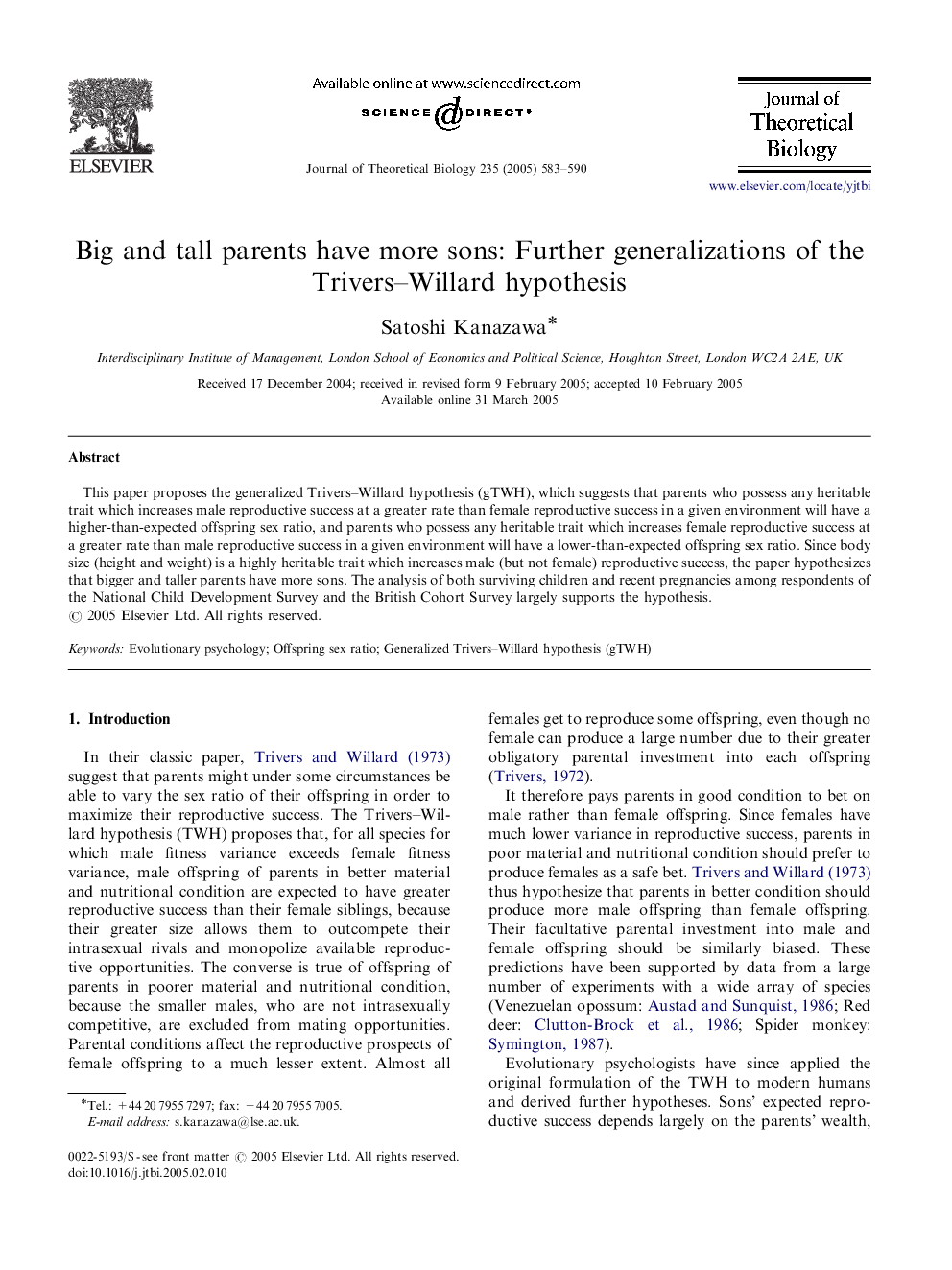 Big and tall parents have more sons: Further generalizations of the Trivers-Willard hypothesis