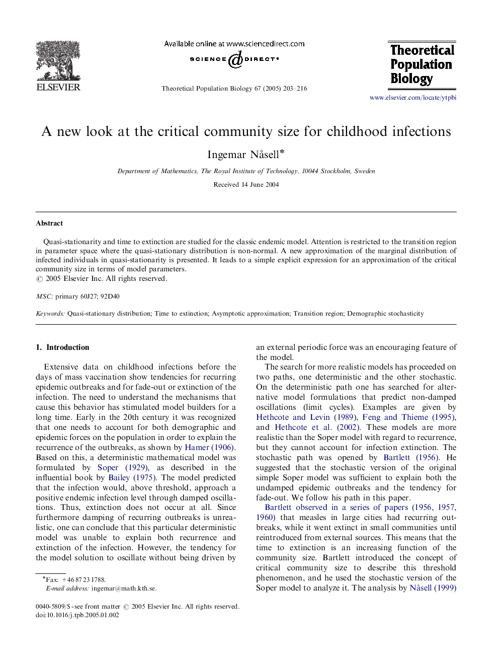 A new look at the critical community size for childhood infections