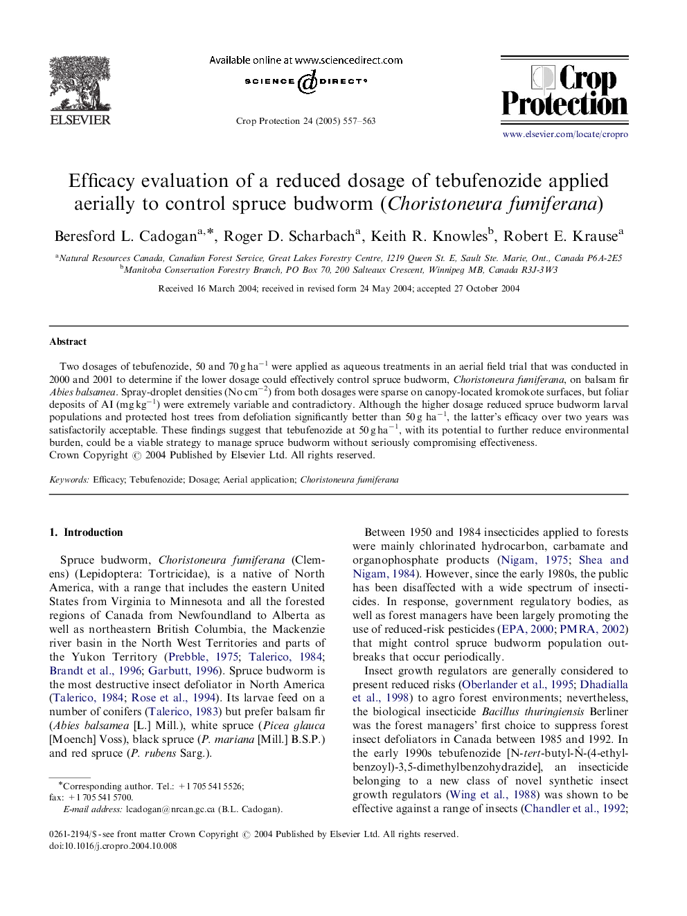 Efficacy evaluation of a reduced dosage of tebufenozide applied aerially to control spruce budworm (Choristoneura fumiferana)