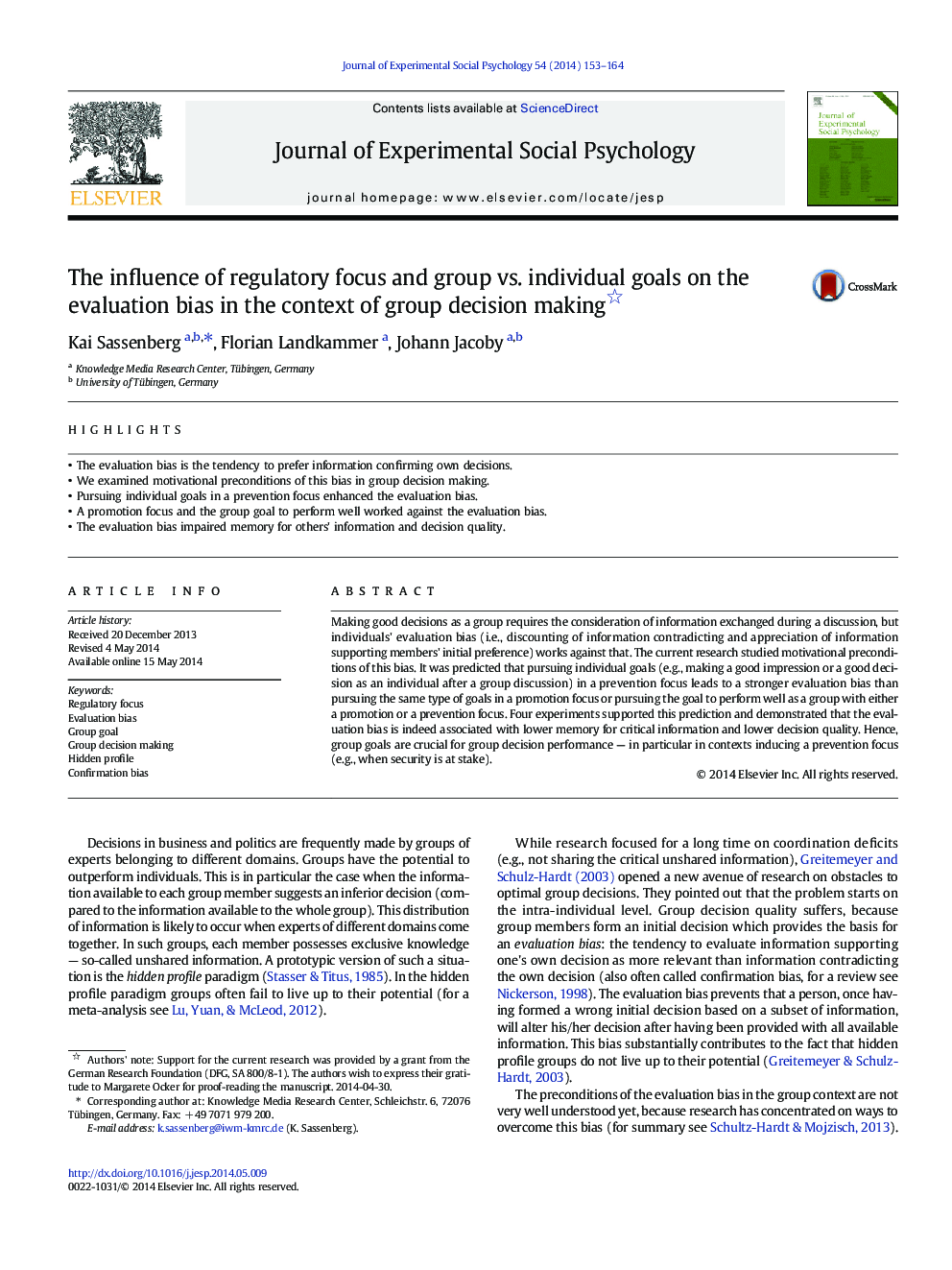 The influence of regulatory focus and group vs. individual goals on the evaluation bias in the context of group decision making 