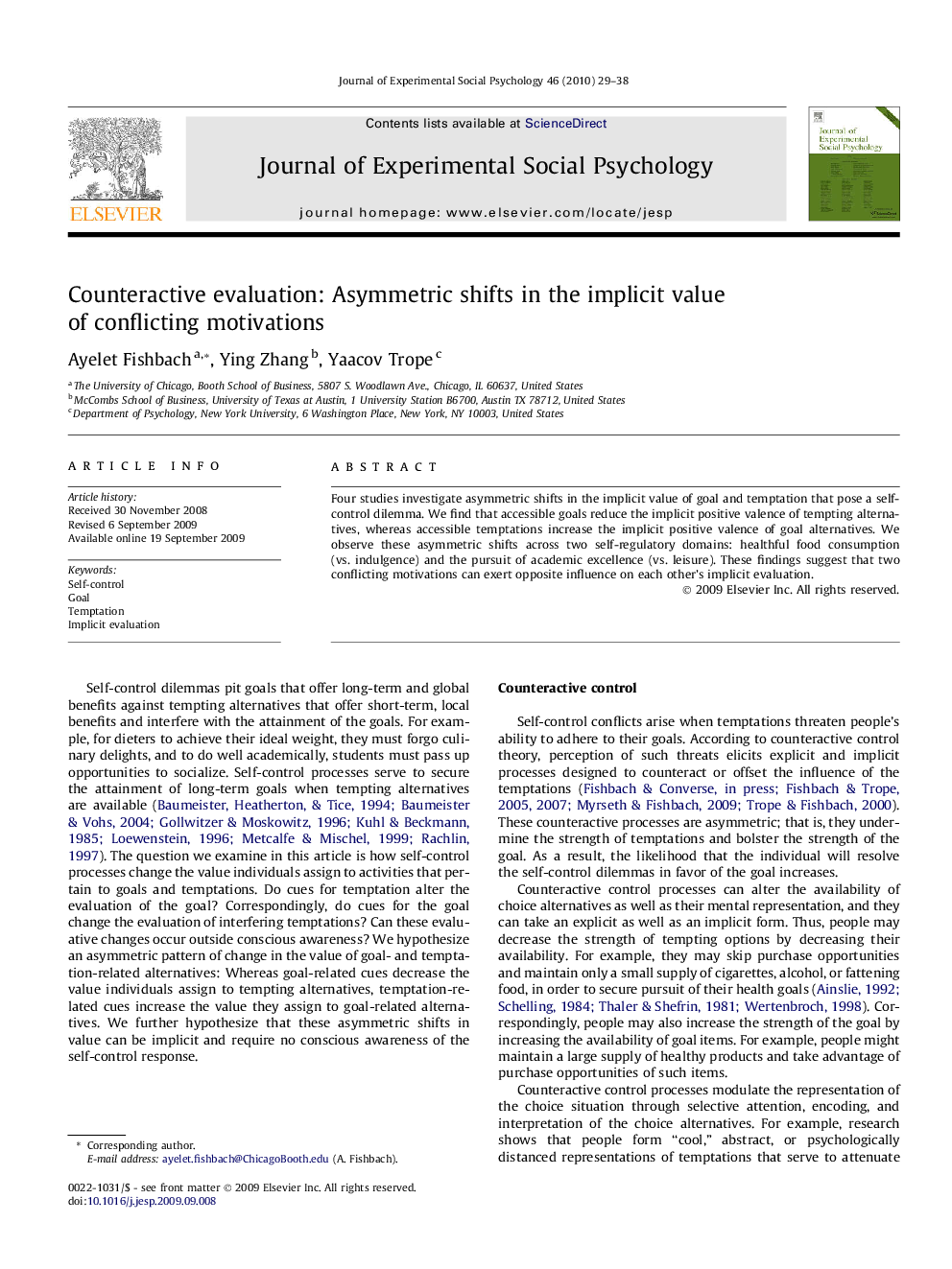 Counteractive evaluation: Asymmetric shifts in the implicit value of conflicting motivations