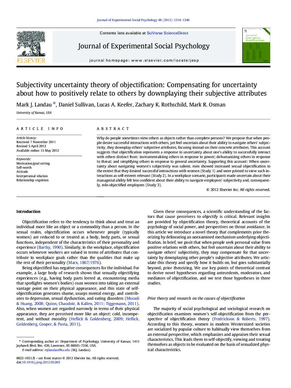 عکس صفحه اول مقاله: Subjectivity uncertainty theory of objectification: Compensating for uncertainty about how to positively relate to others by downplaying their subjective attributes Subjectivity uncertainty theory of objectification: Compensating for uncertainty about how to positively relate to others by downplaying their subjective attributes