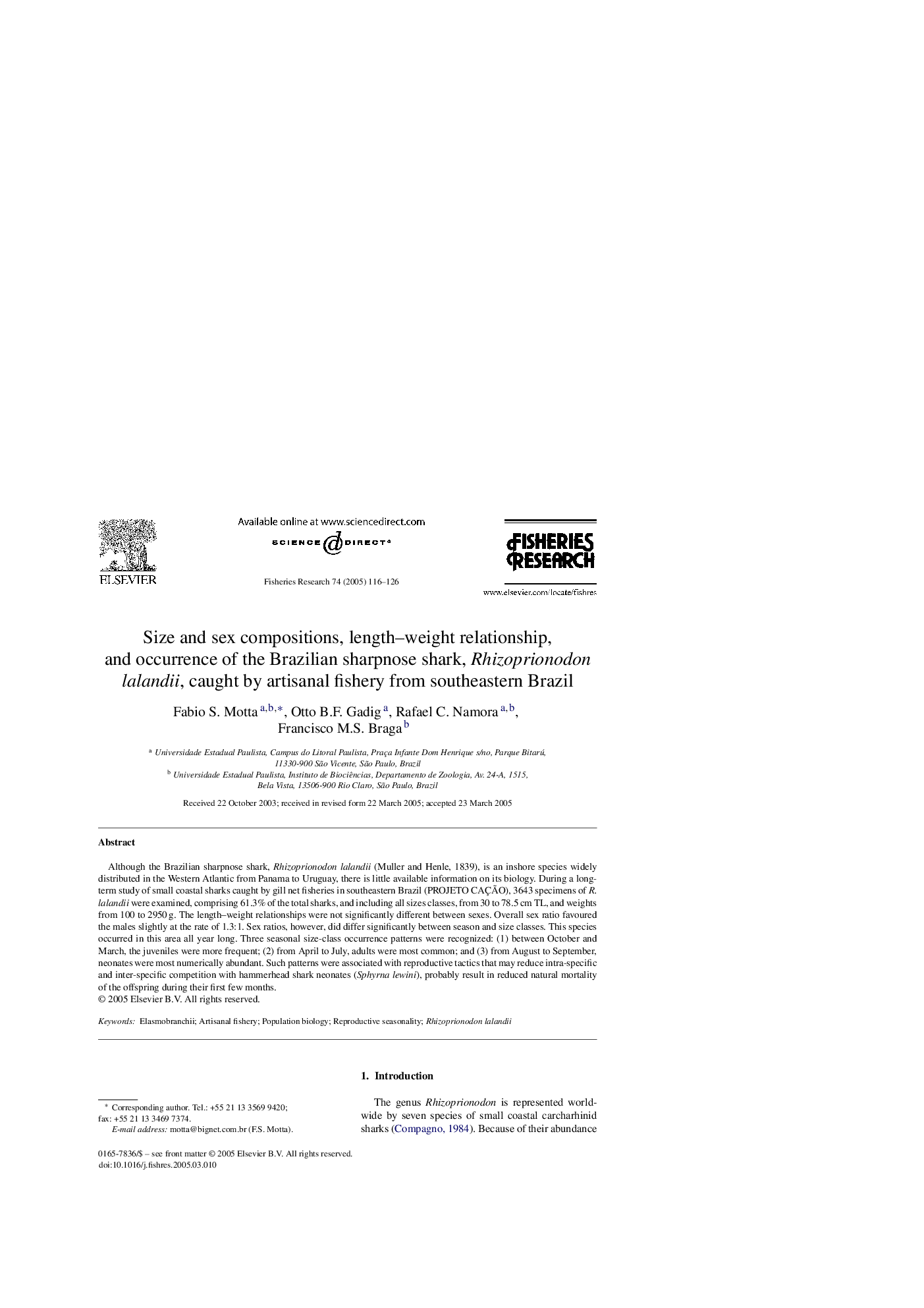 Size and sex compositions, length-weight relationship, and occurrence of the Brazilian sharpnose shark, Rhizoprionodonlalandii, caught by artisanal fishery from southeastern Brazil