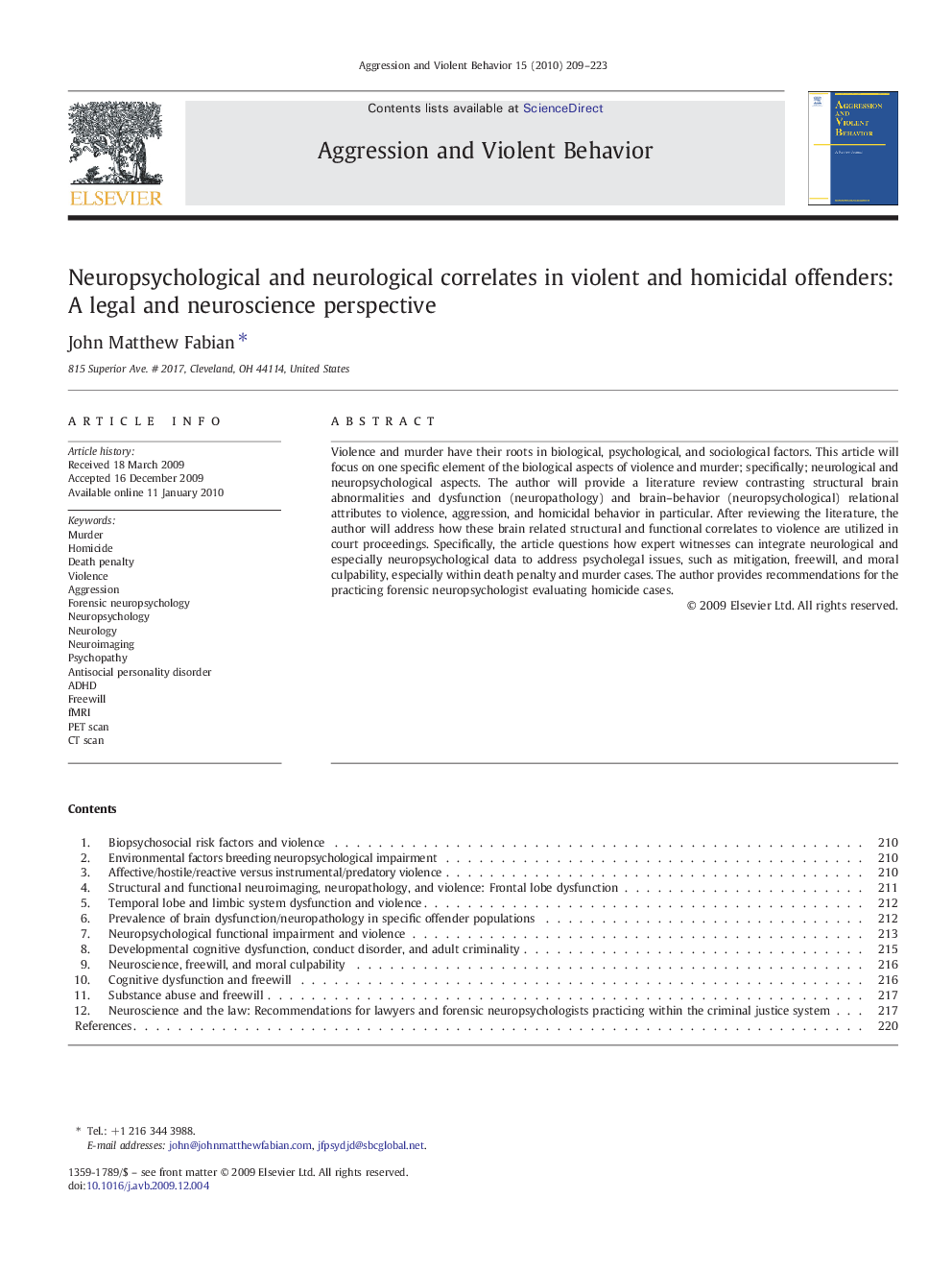 Neuropsychological and neurological correlates in violent and homicidal offenders: A legal and neuroscience perspective