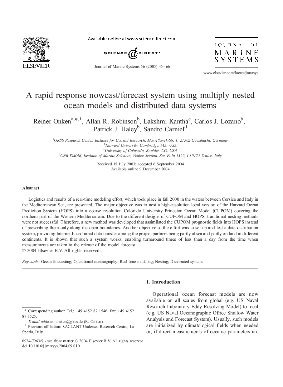 A rapid response nowcast/forecast system using multiply nested ocean models and distributed data systems