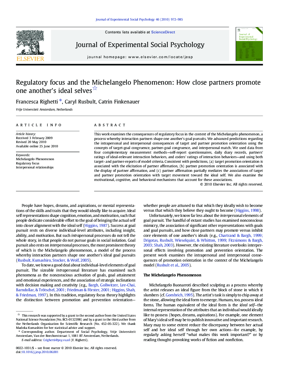 Regulatory focus and the Michelangelo Phenomenon: How close partners promote one another's ideal selves 