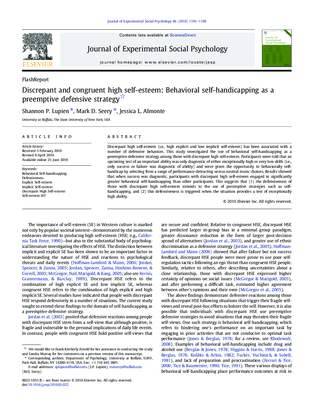 Discrepant and congruent high self-esteem: Behavioral self-handicapping as a preemptive defensive strategy 