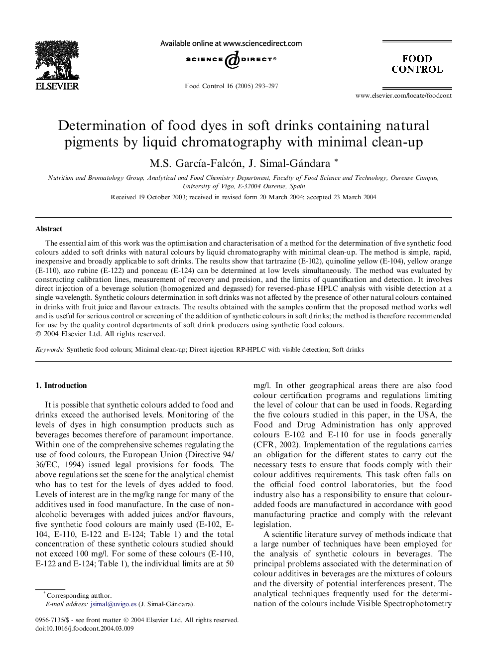 Determination of food dyes in soft drinks containing natural pigments by liquid chromatography with minimal clean-up