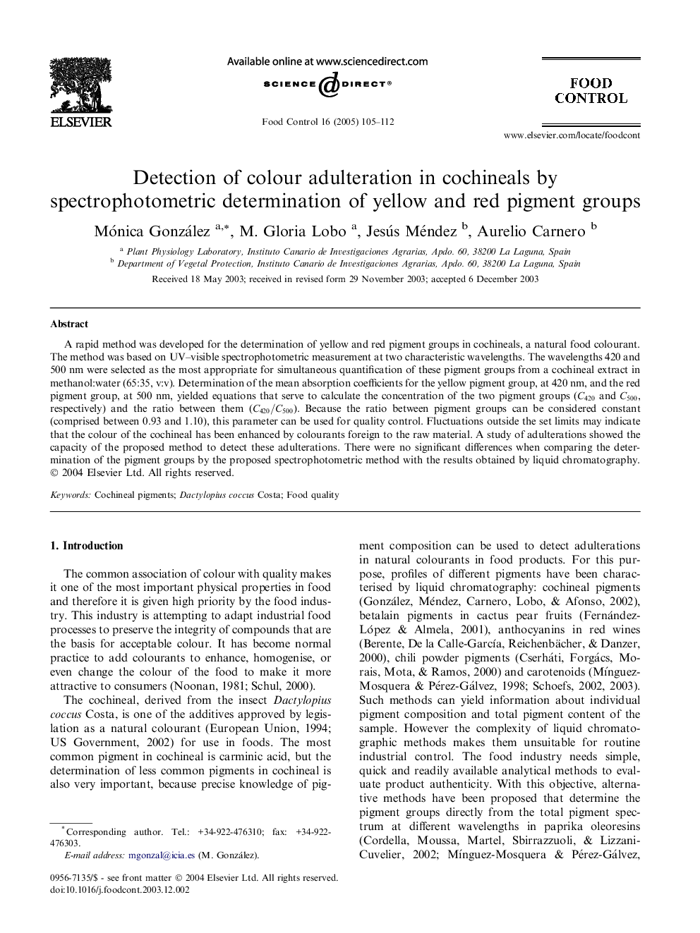 Detection of colour adulteration in cochineals by spectrophotometric determination of yellow and red pigment groups