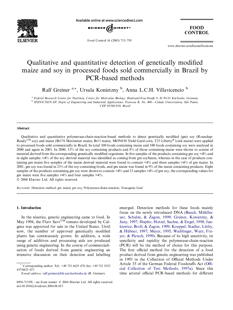 Qualitative and quantitative detection of genetically modified maize and soy in processed foods sold commercially in Brazil by PCR-based methods