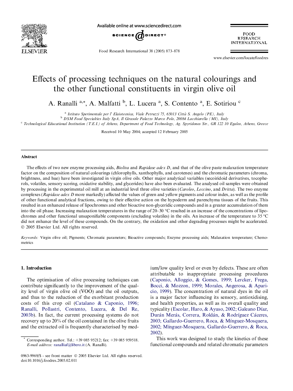 Effects of processing techniques on the natural colourings and the other functional constituents in virgin olive oil