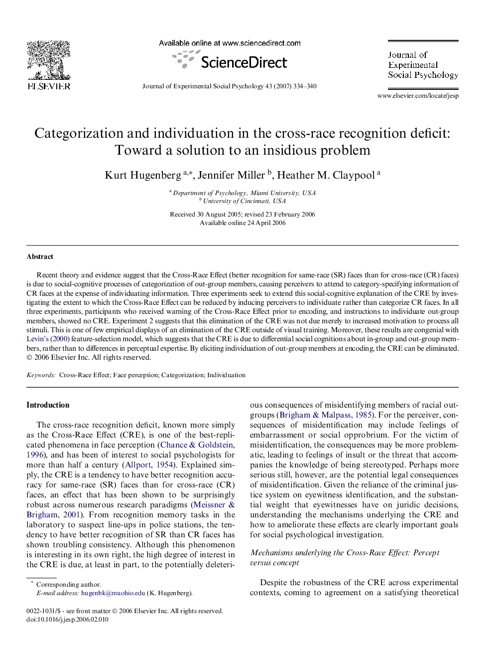 Categorization and individuation in the cross-race recognition deficit: Toward a solution to an insidious problem