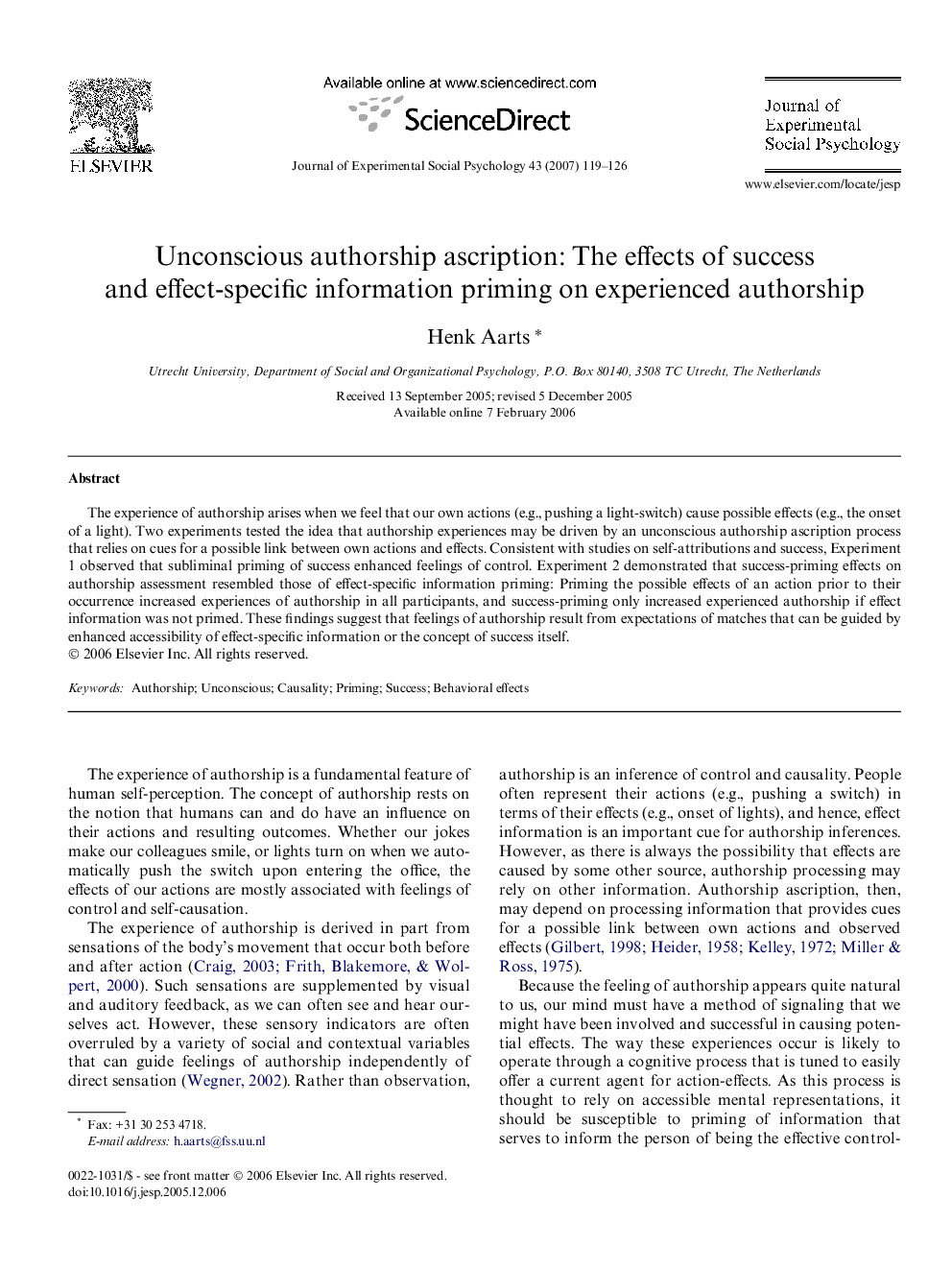 Unconscious authorship ascription: The effects of success and effect-specific information priming on experienced authorship