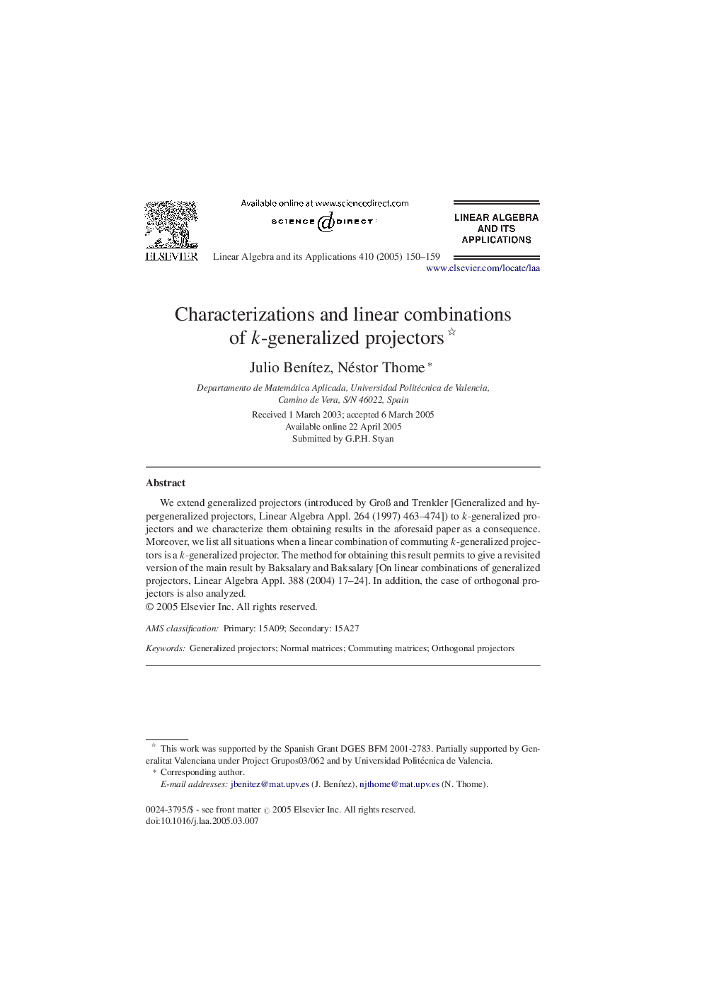 Characterizations and linear combinations of k-generalized projectors