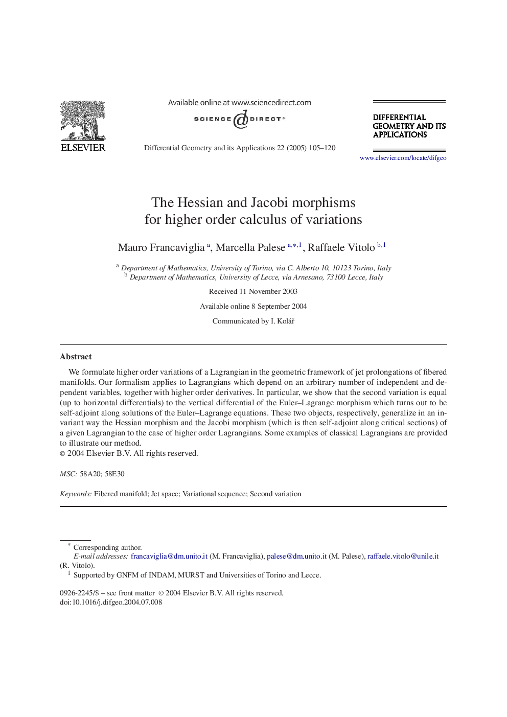 The Hessian and Jacobi morphisms for higher order calculus of variations