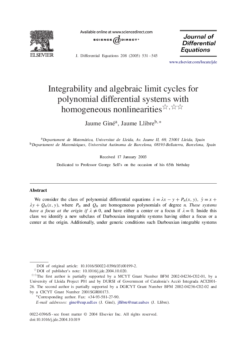 Integrability and algebraic limit cycles for polynomial differential systems with homogeneous nonlinearities