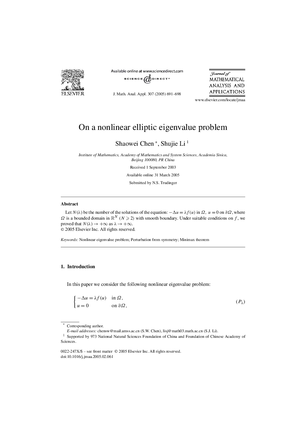 On a nonlinear elliptic eigenvalue problem